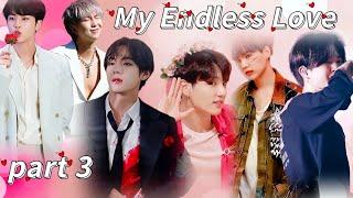 My Endless Love  ( part 3) taekook yoonmin love story #taepie