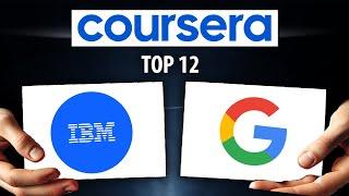 Top 12 Coursera Courses YOU NEED TO TAKE IN 2024! (Google + IBM Certs)