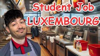 Working as International Student in Luxembourg - Salary and Work Permission of Part Time Student Job