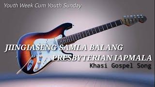 Khasi Gospel Song| Jisu U Long U Nongiarap Nongiarap | Jingiaseng Samla Balang Iapmala |