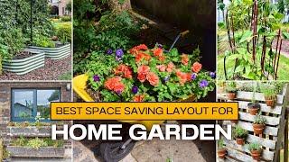 best space saving layout plan for home garden. #homegarden #urbangardening #layout #gardeningtips