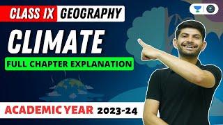 Geography | Climate | Full Chapter Explanation | Digraj Singh Rajput