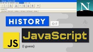 The Weird History of JavaScript