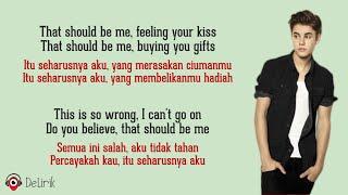 That Should Be Me - Justin Bieber (Lyrics video dan terjemahan)