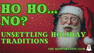 Is Santa Clause a Monster?