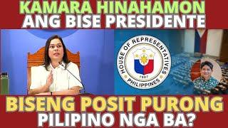 Kamara hinahamon ang Bise Presidente. Biseng 'Posit' purong Pilipino nga ba ?