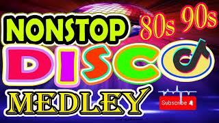  NONSTOP DISCO MEDLEY 80s 90s   REMIX SONG