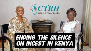 S3 Ep7 | Ending the silence on Incest in Kenya. A candid conversation with the late Dr. Jean Kagia