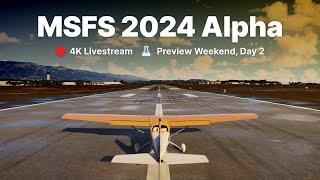 MSFS 2024 Tech Preview / Day 2 / Microsoft Flight Simulator 2024