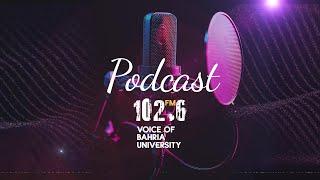 Podcast FM 102.6 | Importance of GPA | Voice of Bahria