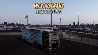 ETS2 West Balkans DLC: A Drive Through Serbia