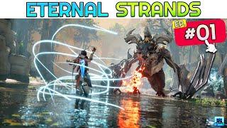 Day One | Eternal Strands Gameplay | First Look