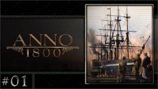 Anno 1800 #01 - Kurz nach meiner Stadt schauen