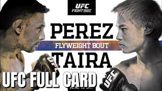 UFC FIGHT NIGHT - PEREZ VS. TAIRA FULL CARD PREVIEW & PREDICTIONS