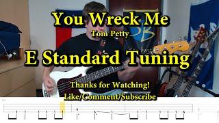 You Wreck Me - Tom Petty (Bass Cover with Tabs)