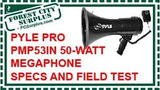 Pyle Pro PMP53IN 50-Watt Megaphone Specs And Field Test