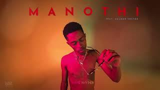 Wave Rhyder  - Manothi Feat Malome Vector (Official Audio)