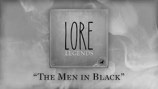 Legends: The Men in Black