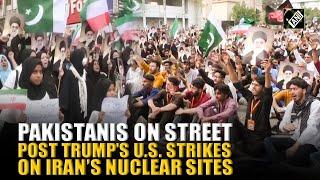 Thousands of Pakistanis hold protest against US’ strikes on Iran days after Munir-Trump meet