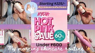 *NYKAA* HOT PINK SALE 2024 | *DRUGSTORE* RECOMMENDATIONS | My Current Skincare Routine 🩷 #nykaa