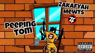 Zakafyah - Peeping Tom (Audio)