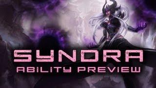 Syndra Ability Mechanics Preview