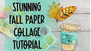 Stunning Fall Paper Collage Tutorial