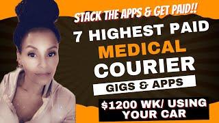 7 Highest-Paying Medical Courier Gigs & Apps You Need to Know About!