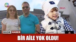 Bir aile yok oldu!