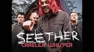 Seether - Careless Whisper