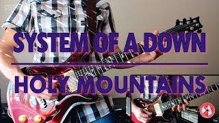 System Of A Down - Holy Mountains (guitar cover)