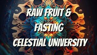 Raw Fruit and Fasting - Esoteric Energy