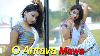 O Antava Mawa | Pushpa | Official Rupsha | Dance Cover