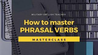 Military Phrasal verbs for SLP, JFLT, STANAG - Masterclass sneak peek