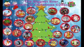 The Biggest Ever Children's TV Collection Greatest Hits - Part 6  (Christmas Edition)