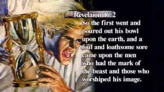 REVELATION OF JESUS CHRIST -Seven Last Plagues