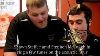 Shawn Steffee & Stephen McLoughlin