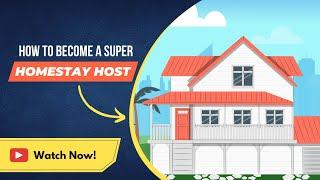 How to Become A Super Homestay Host?