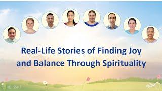 Real-Life Stories of Finding Joy and Balance Through Spirituality