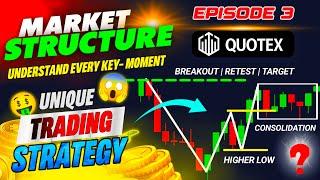  Master Market Structure Like a Pro! Ep. 3 | Perfect SNR & Retracement Trades on Quotex
