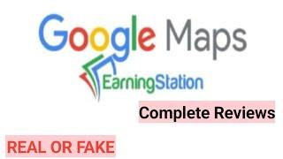 Google Maps Earning Station Complete Review | Real or Fake | 2024