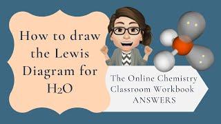 How to draw the Lewis diagram for H2O