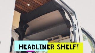 AWD Transit BUDGET HEADLINER SHELF INSTALL with Vancillary DIY Kit! - Part 23