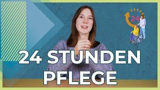 24 Stunden Pflege (Rundum Betreuung) 2021 | Kurz erklärt | Möglichkeiten und Kosten