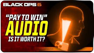 Is the "Pay to Win" Audio Actually Better in Black Ops 6?