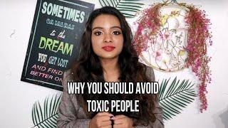 Why You Should Avoid Toxic People?