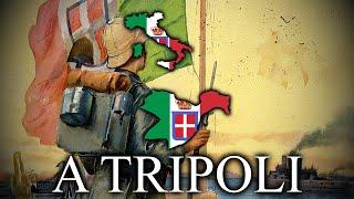 A Tripoli! - Italian Song of the Italo-Turkish War