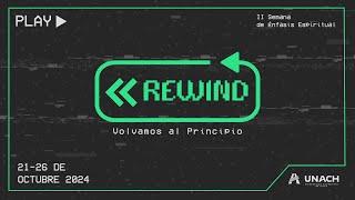 REWIND: Volvamos al refugio - II Semana de Énfasis Espiritual - (Jueves Noche)