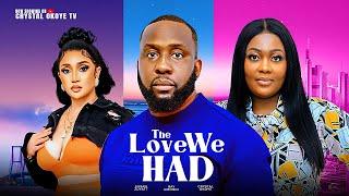 The Love We Had - Nigerian Movies 2024 Latest Full Movie - RAY EMODI / CRYSTAL OKOYE / SUSAN ZAYATT