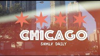 SHMLV DAILY: CHICAGO